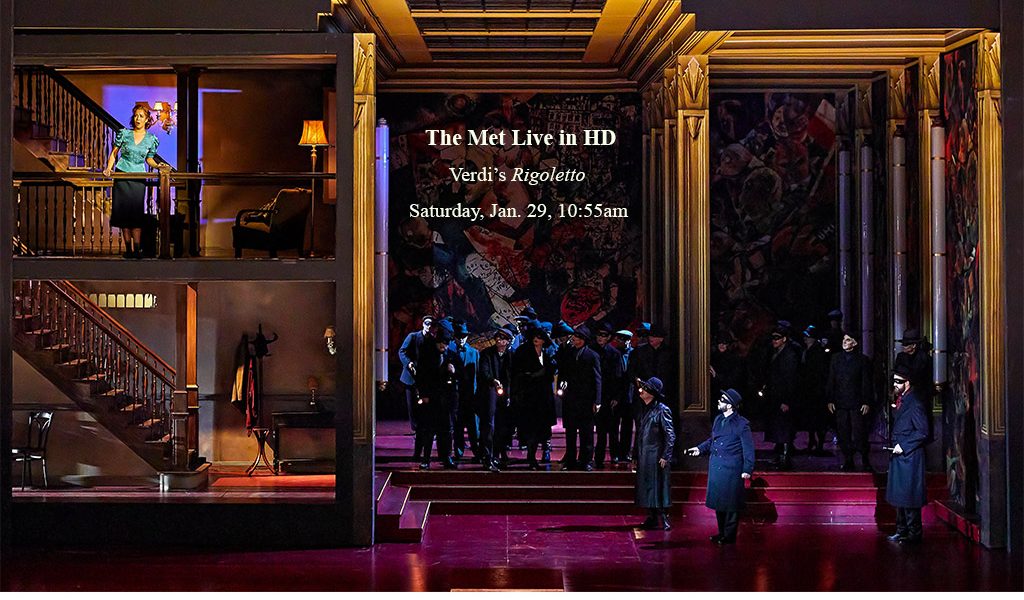 The Met Live in HD: Verdi’s Rigoletto