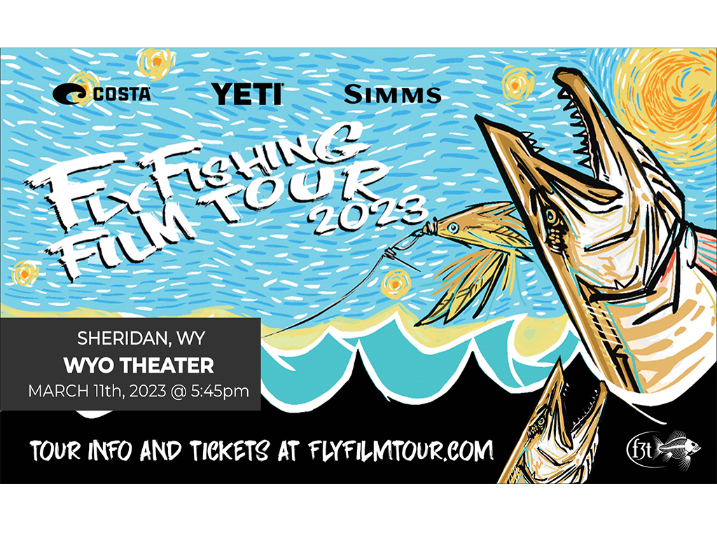 Fly Fishing Film Tour 2023 WYO Theater