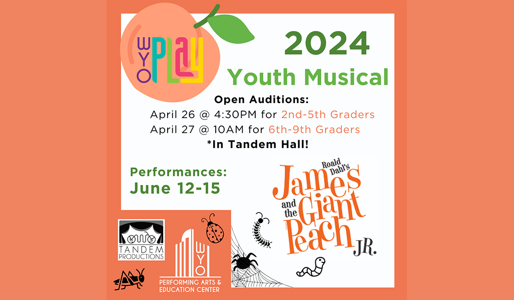 2024 Youth Musical Open Auditions: James and the Giant Peach Jr.